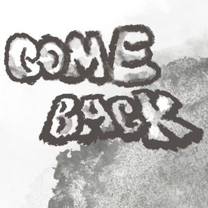 Come Back（回来）