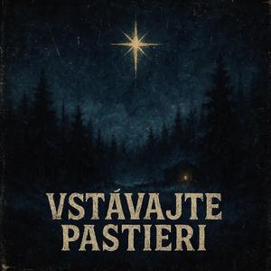 Vstávajte Pastieri