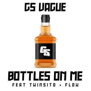 Bottles On Me