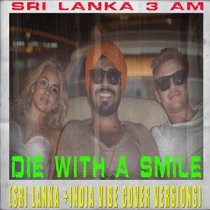 Die With A Smile (Sri Lanka + India Cover Version Instrumental)
