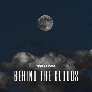 Behind The Clouds