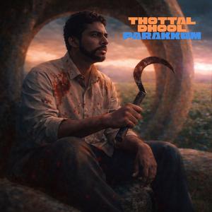 Thottal Dhool Parakkum