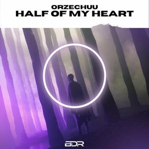 Half Of My Heart
