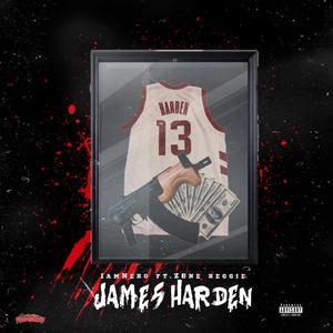 James Harden (feat. Z6ne Reggie)