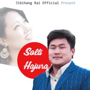 Solti Hajura (feat. Anzuka Limbu)