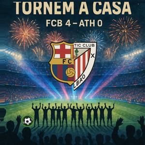 Tornem a Casa (Barça 4-0 Athletic, Radio Edit)
