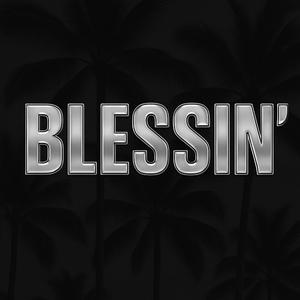 BLESSIN'