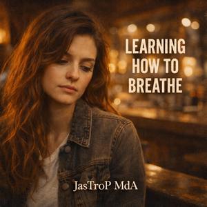 Learning how to breathe