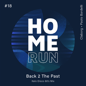 Back 2 The Past (Italo Disco 80's Mix)