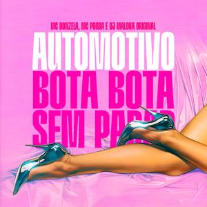 Automotivo Bota Bota Sem Parar
