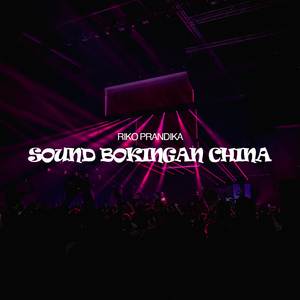 SOUND BOKINGAN CHINA
