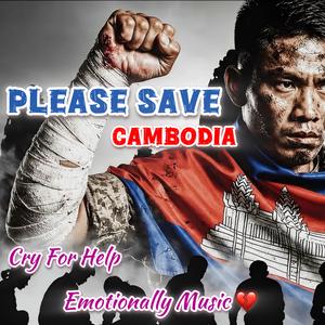 Please Save Cambodia