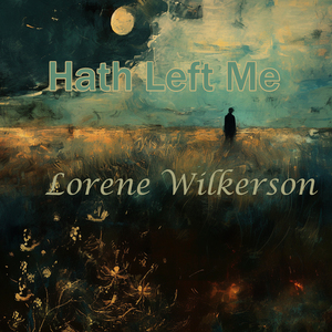 Hath Left Me (Immersive Version)