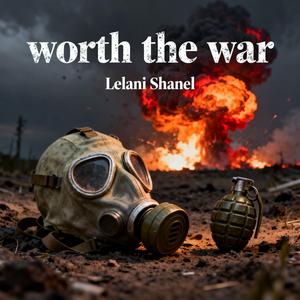 worth the war