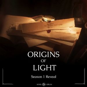 Origins of Light (Soul Atlas Season 1 Reveal)