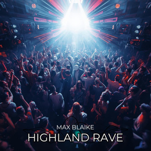 Highland Rave