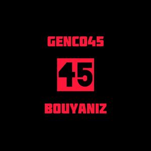 45 (feat. Bouyaniz)