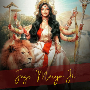 Jago Maiya Ji