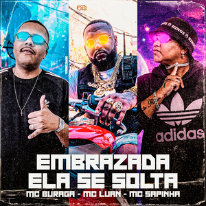 Embrazada Ela Se Solta (feat. MC Buraga)