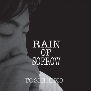 RAIN OF SORROW
