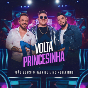 Volta Princesinha (Ao Vivo)
