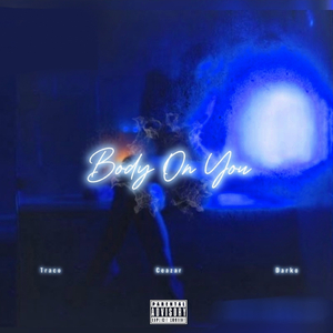Body On You
