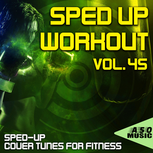 Whataya Want from Me (Sped up Workout Mix)