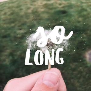 So Long