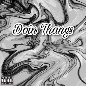 Doin Thangs