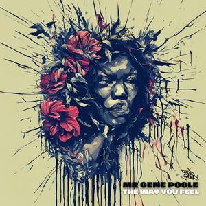 The Way You Feel (feat. Khid Genius)