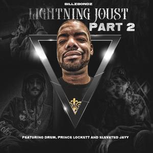 Lightning Joust, Pt. 2 (feat. Drem, Elevated Jayy & Prince Lockett) (Radio Edit)