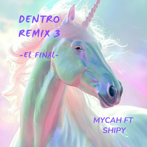 Dentro 3 El Final (Remix)