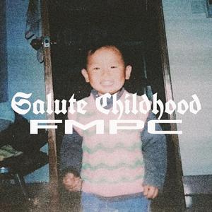 Salute Childhood[Prod.Furyl]