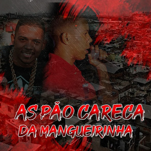 As Pão Careca da Mangueirinha