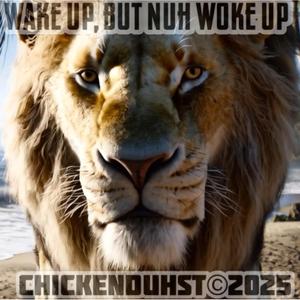 Wake Up, But Nuh Woke Up
