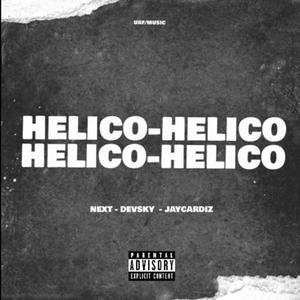 Hélico (feat. Devsky & Cardiz)