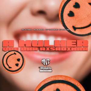 A Mulher Que Dar Risadinha