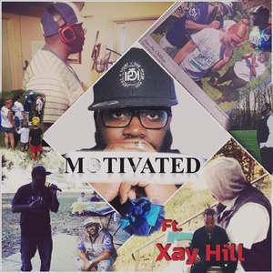 Motivated (feat. Xay Hill)