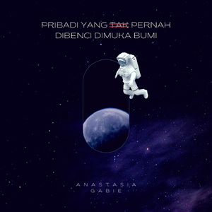 Pribadi Yang [Tak] Pernah Dibenci Di Muka Bumi