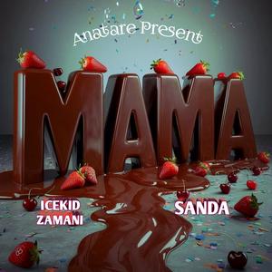 Mama (feat. Sanda)