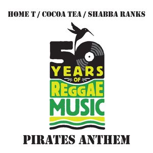 Pirates Anthem (feat. Home T & Cocoa T)