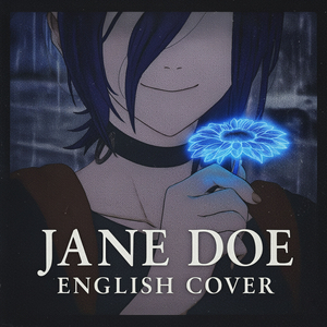 JANE DOE (from "Chainsaw Man - The Movie: Reze Arc") (English Version)