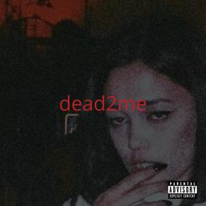 dead2me