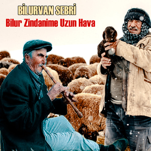 Bilur Zindanime (Uzun Hava)