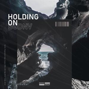 Holding On