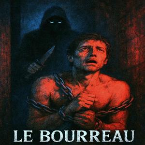 le bourreau