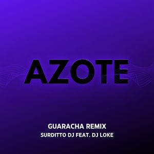 Azote (Guaracha) (Remix)