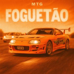 MTG FOGUETÃO
