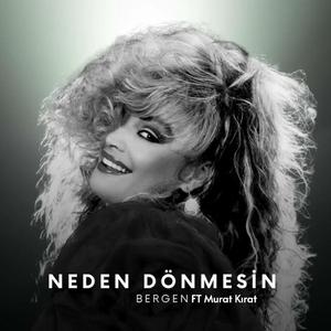 BERGEN Ft Murat Kırat - Neden Dönmesin (feat. bergen)