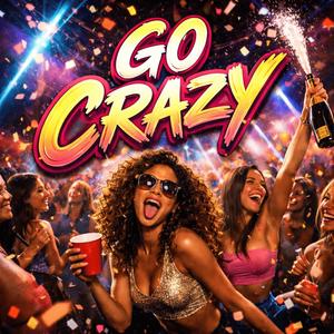 Go Crazy